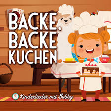 The arrangement is suitable for piano, voice. Backe Backe Kuchen Single By Kinderlieder Mit Bobby Spotify