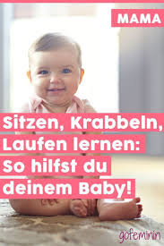 Ebenso wie dein kind selbst. Sitzen Krabbeln Laufen Lernen 3 Geniale Eltern Hacks Die Babys Dabei Helfen Baby Laufen Lernen Laufen Lernen Baby Fordern