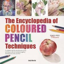 Download Pdf The Encyclopedia Of Coloured Pencil Techniques A Complete Step By Step Directory Of K Colored Pencil Techniques Colored Pencils Pencil Painting