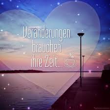 Veranderungen Brauchen Ihre Zeit Kristin Kluck Was Muss Ich Tun Um Nachhaltige Veranderungen In Me Erfolg Zitate Schone Spruche Zitate Neuanfang Zitate
