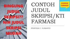 Ini adalah daftar judul proposal dan skripsi farmasi yang bisa kita gunakan sebagai bahan acuan sebelum menentukan judul tugas akhir atau skripsi. Pendidikan Hebat Contoh Judul Skripsi Kti Farmasi Praktis Cara Murah Mudah Di 2021 Rabab Minangkabau
