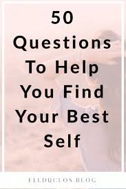 So i ask you, what makes you happy? 50 Questions To Answer To Find Your Best Self Personal Growth