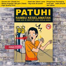 For more information and source, see on this link : Poster K3 Safety Poster Kesehatan Keselamatan Kerja Patuhi Rambu Keselamatan Di Sekitar Area Kerja Shopee Indonesia