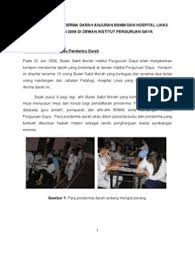 Darah tersusun atas dua unsur, yaitu Laporan Kempen Derma Darah