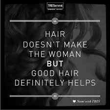 Hair Quotes Motivation For A Good Hair Day Every Day Hair Quotes Beauty Quotes Cool Hairstyles