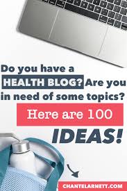 100 Popular Health Blog Ideas To Drive Traffic To Your Blog Health Blog Ideas Health Blog Wellness Blog