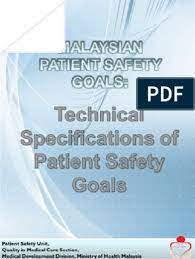 The national patient safety goals (npsgs) are one of the major methods by which the joint commission establishes standards for ensuring patient safety in all health care settings. Safety Goals Patient Safety Surgery