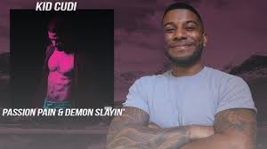 Kid Cudi Passion Pain Demon Slayin Reaction Review Meamda Youtube