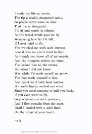I Had Made Myself An Arrow And You Had Made Yourself A Bow Words Eh Poems Poem Quotes
