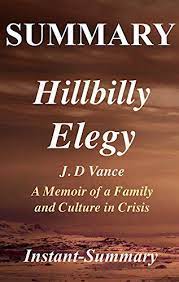 Summary Hillbilly Elegy Memoir By J D Vance A Memoir Of A Famil A Comprehensive Summary Of Hillbilly Ele Hillbilly Elegy Chapter Summary Hardcover