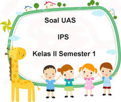 Soal Uas Ips Kelas 2 Semester 1 Plus Kunci Jawaban Juragan Les
