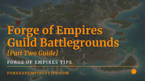 In oceans deep my faith will stand. Forge Of Empires Guild Battlegrounds Strategy Part Two