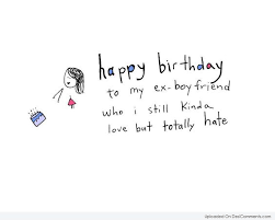 Happy Birthday Quotes Boyfriend Birthday Quotes Birthday Wishes For Boyfriend Ex Boyfriend Quotes
