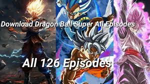How To Download Dragon Ball Super All Episodes Download In 480p 720p Youtube Kamu juga bisa download gratis dragon ball super mengatur setelah peristiwa buu saga dragon ball z, ancaman mematikan terbangun lagi. how to download dragon ball super all episodes download in 480p 720p