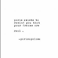 Paris Quotes Paris Life Paris Inspiration Paris Chic Paris Sayings Paris Quotes French Paris Quotes Best Inspirational Quotes City Quotes