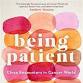 Book Conversation: Being Patient Close Encounters...