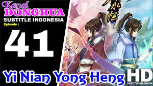 Legend of exorcism season 2 untuk sementara kita berhentikan selama satu minggu karena banyak kesibukan. Yi Nian Yong Heng Episode 41 Sub Indo Kanal Donghua Youtube