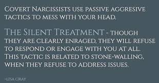 Pin By A On Surviving A Narcissistic Sociopath Ex Husband The Silent Treatment Passive Aggressive Passive Aggresive