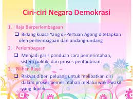 Ü kedudukan kepala negara tidak dapat diganggu gugat. Kerajaan Demokrasi Sistem Ciri Ciri Negara Demokrasi
