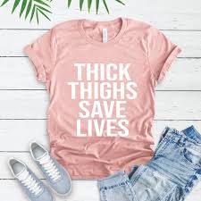 Thick Thighs Save Lives Workout Graphic Tee Shirt Boutique