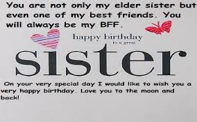 Wish you a very happy birthday. Happy Birthday Wishes And Quotes For Elder Sister Samplemessages Blog