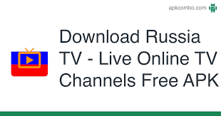 Here's how to enjoy live television. Russia Tv Live Online Tv Channels Free Apk 2 0 Android App Download