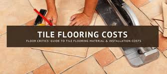 He may charge $3 to $6 per square foot removal, so add $200 to. Tile Flooring Cost Installation Price Guide