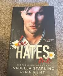 He Hates Me by Isabella Starling, Rina Kent