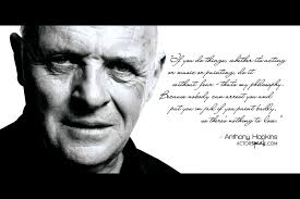 1 zitat / spruch von anthony hopkins. Anthony Hopkins Quotes Quotesgram