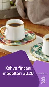 Kahve Fincan Takimi Modelleri Ve Fiyatlari 2020 2020 Kahve Fincani Fincan Kahve