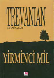 İnanılmaz ölçüde karışık ve özgün bir roman kahramanı. Yirminci Mil Trevanian Fiyati Satin Al Idefix