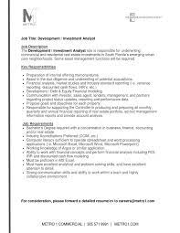 Real estate analyst for a real estate brokerage/investment firm will be different from a corporate real estate analyst. Development Investment Analyst Job Description By Martin Bravo Issuu