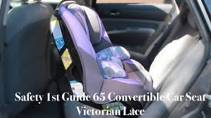 Safety 1st Guide 65 Convertible Car Seat Victorian Lace How To Install