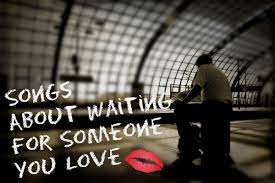 This song is about a romeo and juliet type of situation whereby forbidden love must be hidden behind closed doors and not displayed in public areas. 62 Songs About Waiting For Someone You Love Spinditty