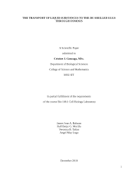 It incorporates skills such as measurement, forming hypotheses, graphing and analyzing data, forming conclusions from evidence, and much more. Pdf The Transport Of Liquid Substances To The De Shelled Eggs Through Osmosis A Scientific Paper Submitted To