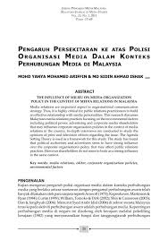 Menjual roti canai segera dan bebola roti canai. Pengaruh Persekitaran Ke Atas Polisi Organisasi Media Dalam