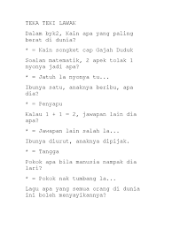 Check spelling or type a new query. Teka Teki Lawak Dalam Byk2 Kain Apa Yang Paling Berat Di Dunia