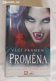 Vlčí pramen, PROMĚNA