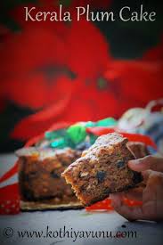 Flavors Reminds Gods Own Country Plum Cake Fruit Cake Christmas Fruit Cake