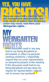 Weingarten rights can be a powerful tool to help defend ue members' rights. Teamsters Local 231 Resources