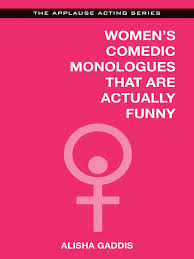 Get your team aligned with all the tools you need on one secure, reliable video platform. Women S Comedic Monologues That Are Actually Funny American Musical And Dramatic Academy Overdrive