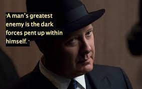 Maybe you would like to learn more about one of these? Best 62 Raymond Reddington Quotes The Blacklist Nsf Music Magazine