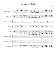 Indochine la vie est belle live gare bruxelles midi. La Vie Est Belle Indochine Sheet Music For Trumpet In B Flat Trombone Drum Group Saxophone Alto More Instruments Mixed Ensemble Musescore Com