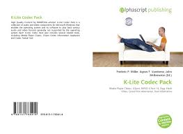 It includes a lot of codecs for playing and editing the most used video formats in the internet. K Lite Codec Pack 978 613 1 76541 4 6131765413 9786131765414