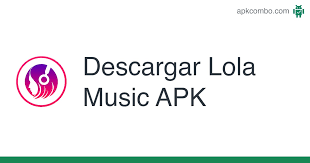 Lola Music Apk 2 9 1 Aplicacion Android Descargar