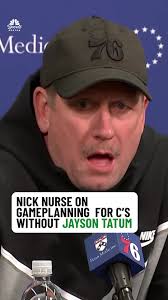 Nick Nurse 76ers Vs Celtics