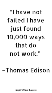 Here we have compiled a list of 45 inspirational quotes for teachers. 8 Inspiring Perseverance Stories To Make You Never Give Up Thomas Edison Quotes Edison Quotes Perseverance Quotes Inspiration