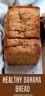 This Healthy Banana Bread Recipe Is Made With Whole Wheat Flour Bananas Coconut Oil Greek Yo Banana Bread Recipe Healthy Banana Healthy Healthy Banana Bread