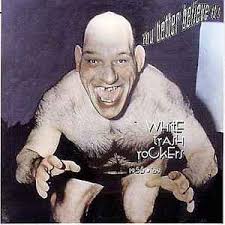 You Better Believe It! White Trash Rockers 1955-'69