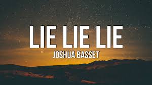 Following the release of his catchy, upbeat single lie lie lie, joshua bassett is slowing things down for his latest track, only a matter of time.the understated music video sees bassett. Joshua Bassett Lie Lie Lie Lyrics Youtube